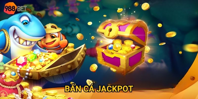 Bắn cá jackpot tại 988Bet – Cơ hội nào để trúng thưởng khủng? 4 Bắn cá jackpot tại 988Bet – Cơ hội nào để trúng thưởng khủng?