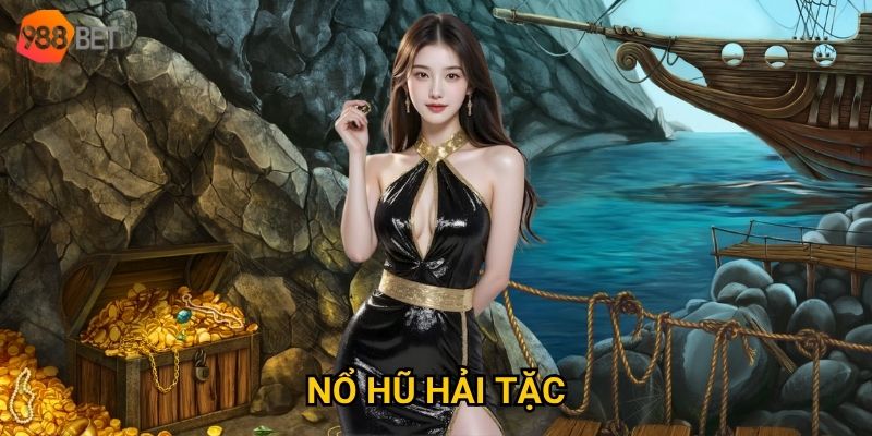 Nổ hũ Hải Tặc tại 988Bet có thật sự dễ thắng như lời đồn? 1 Nổ hũ Hải Tặc tại 988Bet có thật sự dễ thắng như lời đồn?